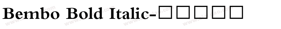 Bembo Bold Italic字体转换